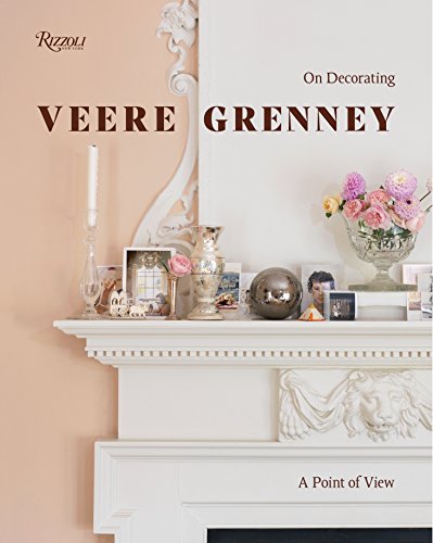 Cover of Veere Grenney: A Point of View: On Decorating