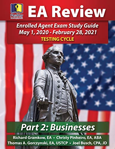 Cover of PassKey Learning Systems EA Review Part 2 Businesses; Enrolled Agent Study Guide: May 1, 2020-February 28, 2021 Testing Cycle