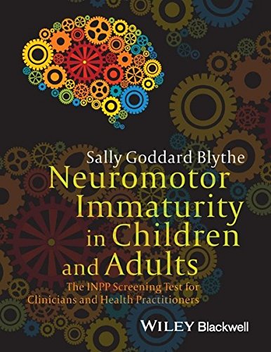 Cover of Neuromotor Immaturity in Children and Adults
