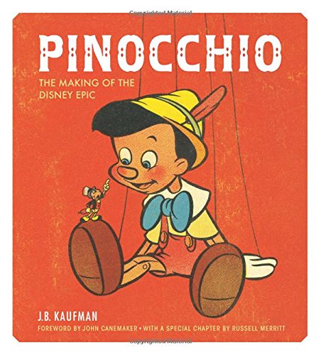 Cover of Pinocchio: The Making of the Disney Epic