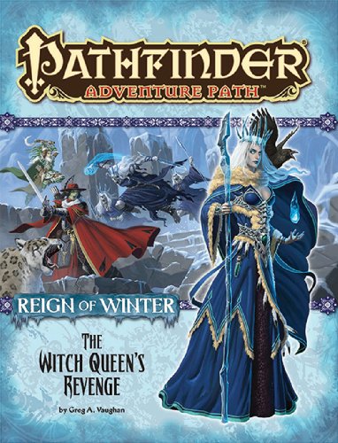 Cover of Pathfinder Adventure Path: Reign of Winter Part 6 - The Witch Queen's Revenge