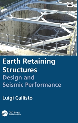 Cover of Earth Retaining Structures: Design and Seismic Performance