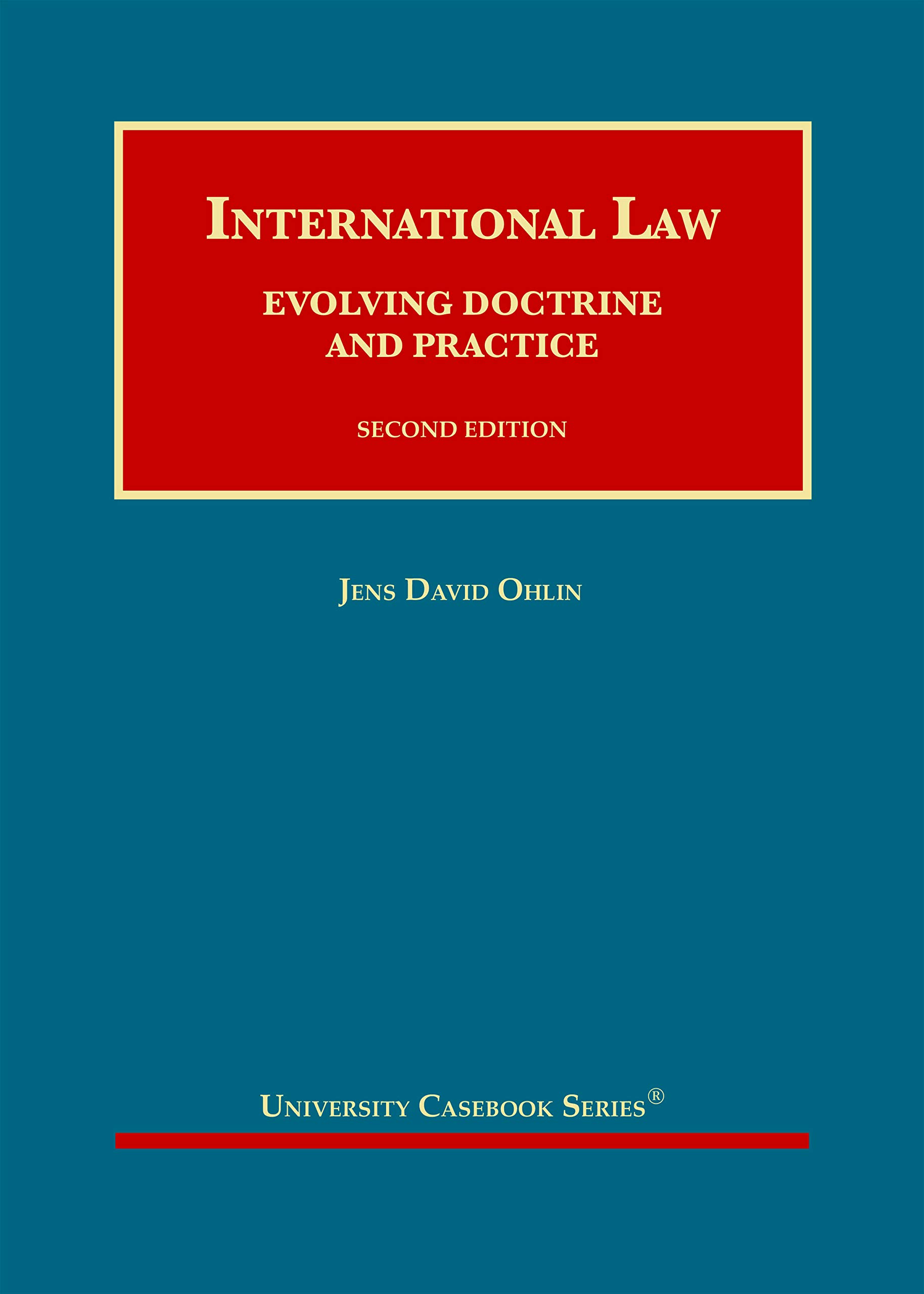 Cover of International Law: Evolving Doctrine and Practice (University Casebook Series)