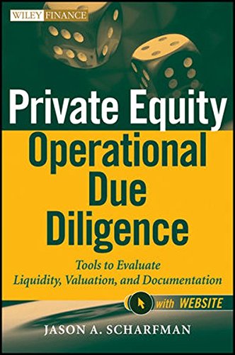 Cover of Private Equity Operational Due Diligence, + Website: Tools to Evaluate Liquidity, Valuation, and Documentation