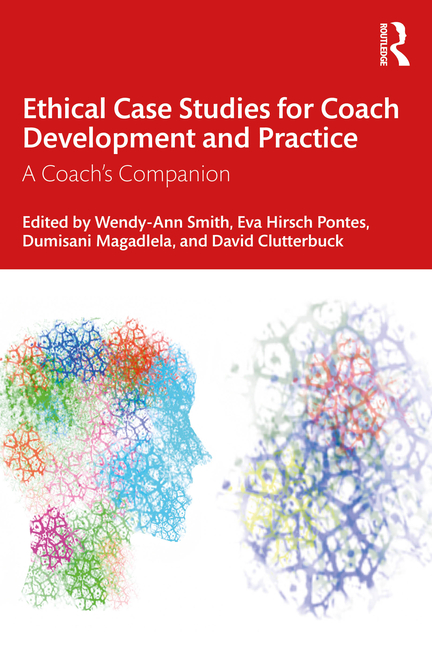 Cover of Ethical Case Studies for Coach Development and Practice: A Coach's Companion
