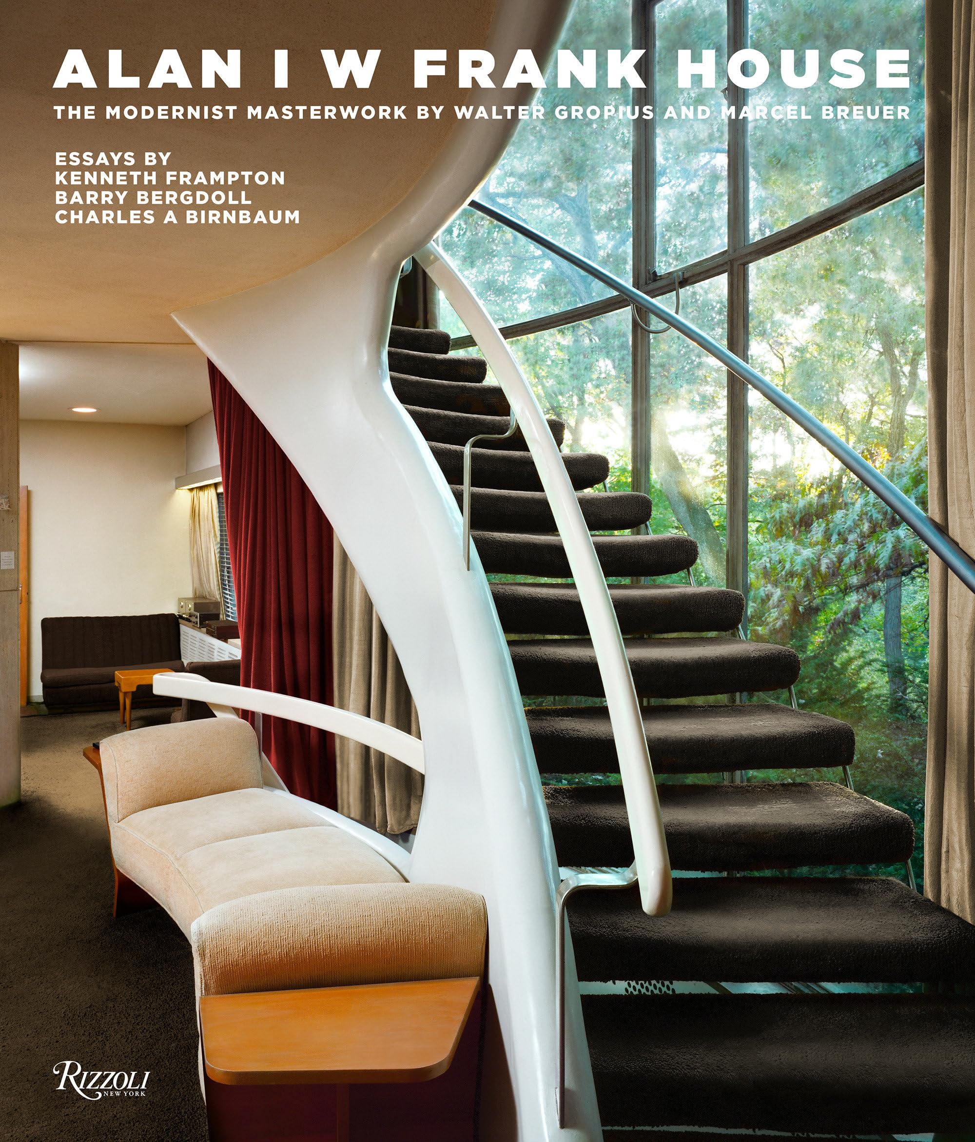 Cover of Alan I W Frank House: The Modernist Masterwork by Walter Gropius and Marcel Breuer