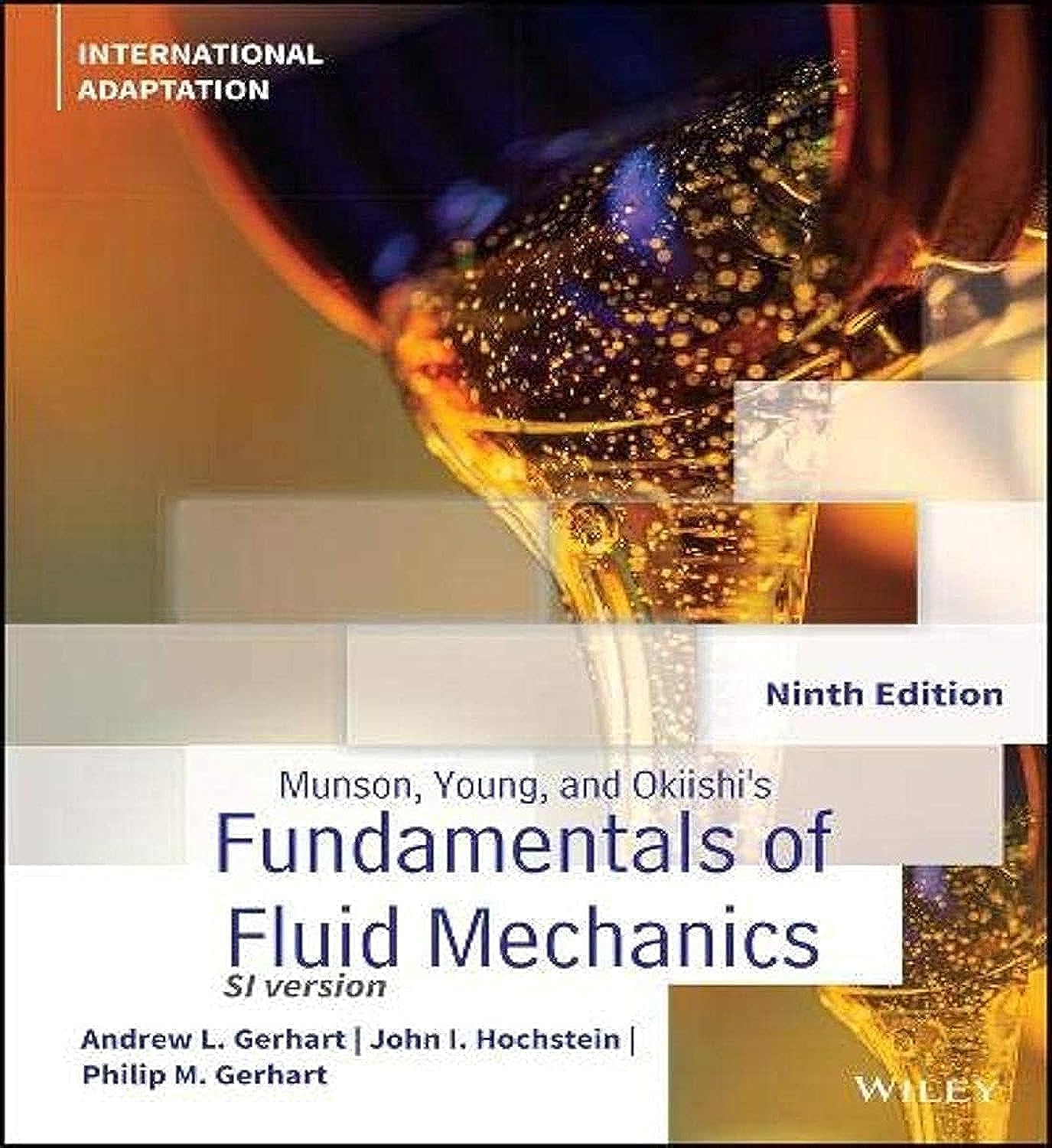 Cover of Munson, Young and Okiishi's Fundamentals of Fluid Mechanics, International Adaptation