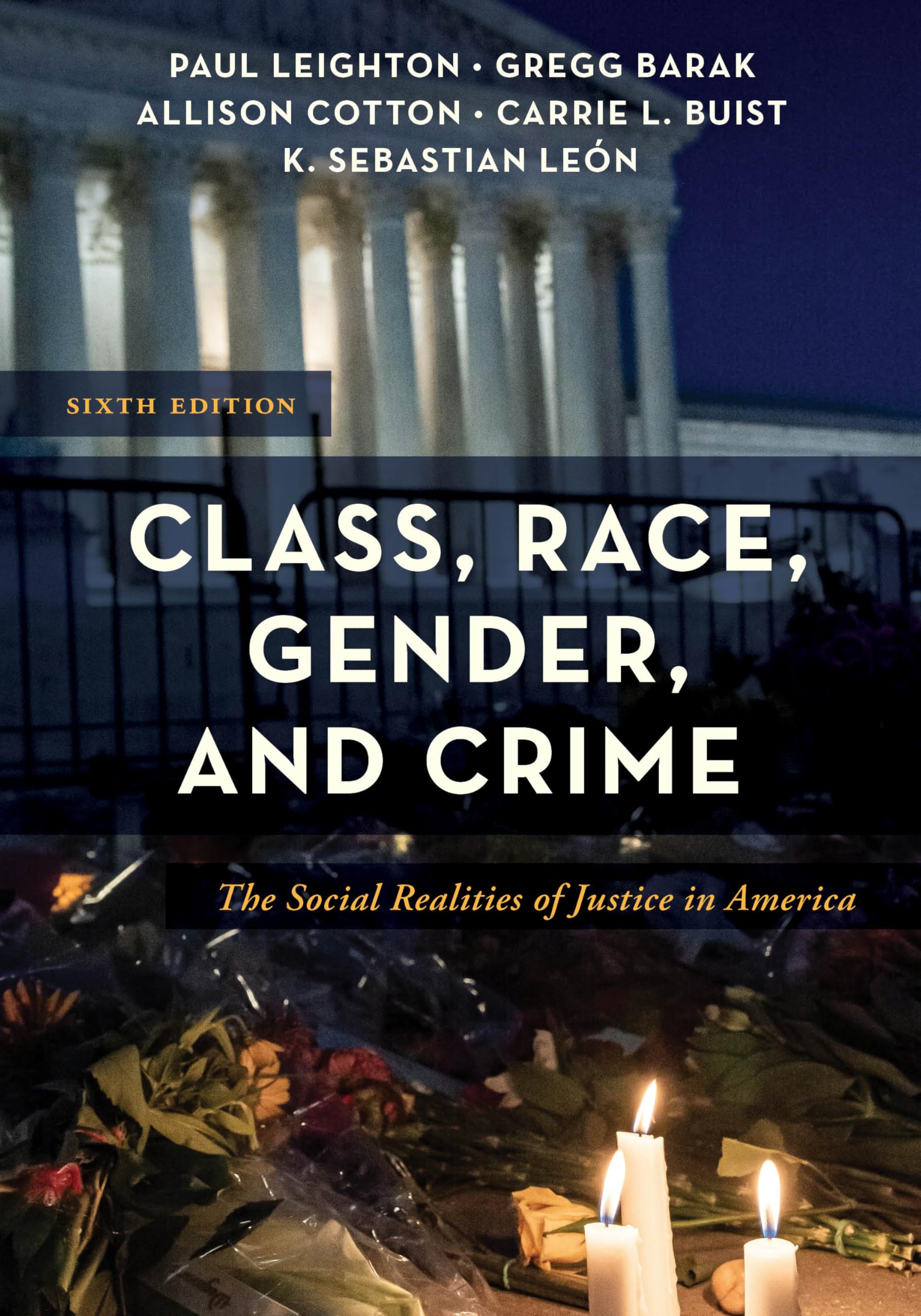 Cover of Class, Race, Gender, and Crime: The Social Realities of Justice in America