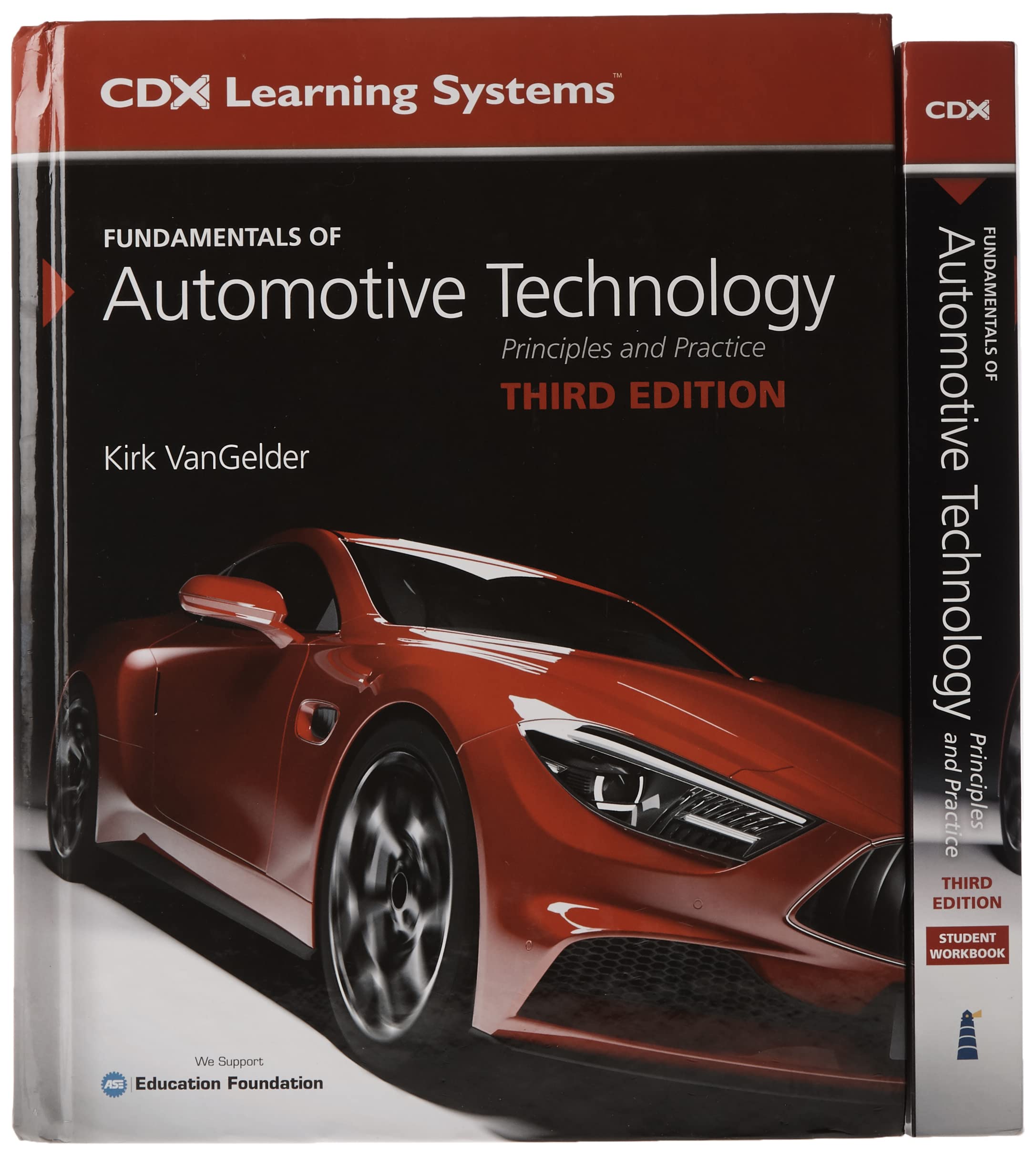 Cover of Fundamentals of Automotive Technology, Third Edition and Student Workbook: .