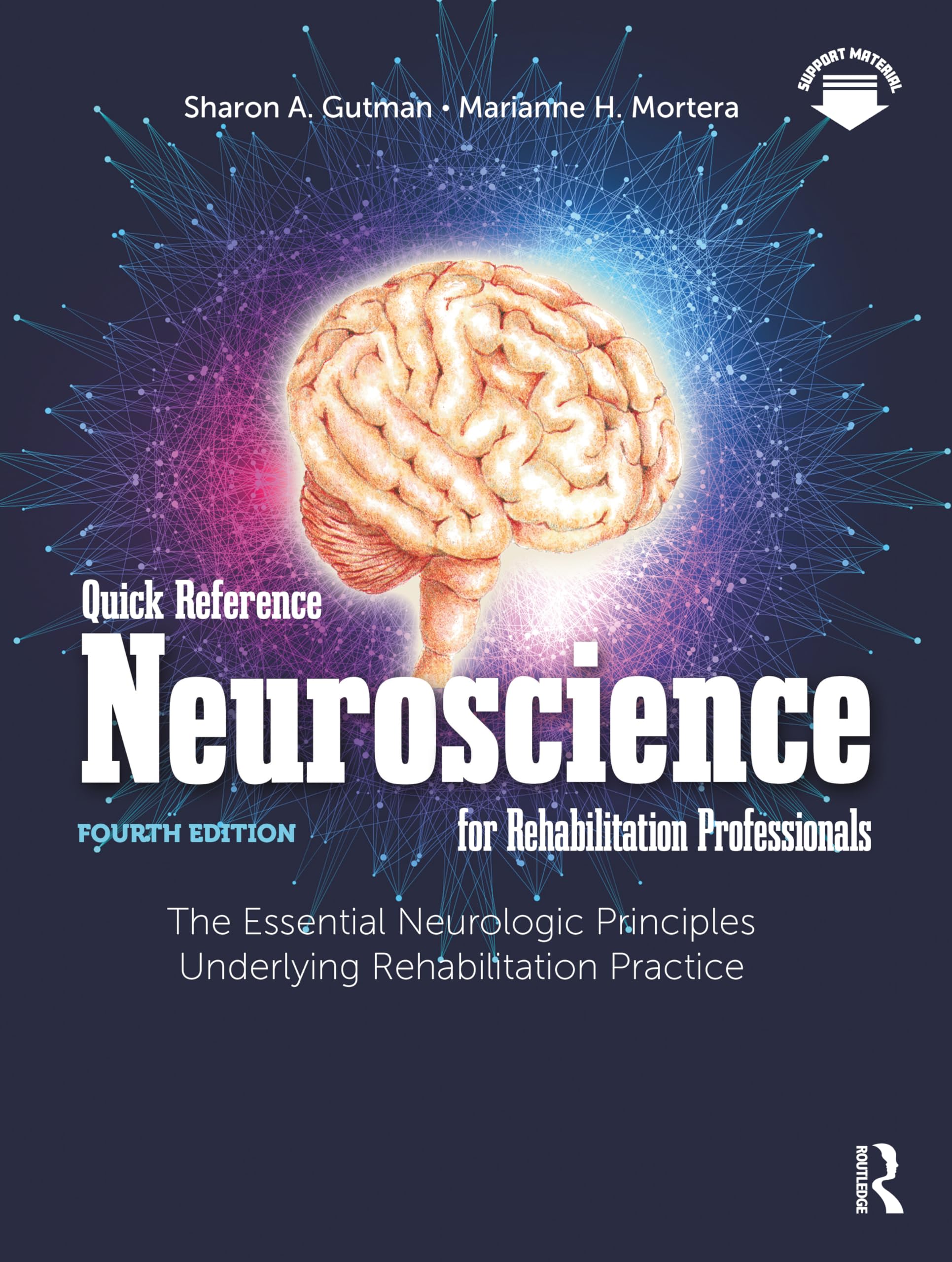 Cover of Quick Reference Neuroscience for Rehabilitation Professionals: The Essential Neurologic Principles Underlying Rehabilitation Practice