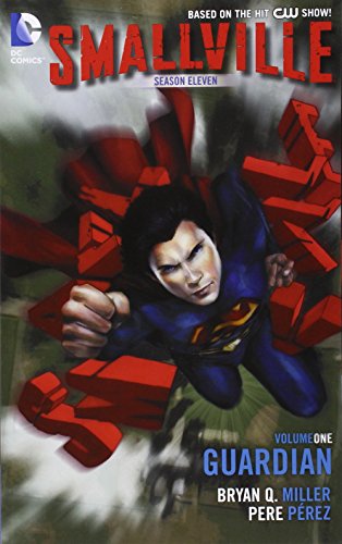 Cover of Smallville Season 11 Vol. 1: Guardian