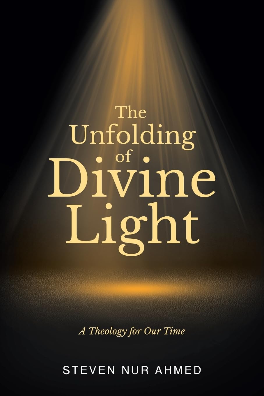 Cover of The Unfolding of Divine Light: A Theology for Our Time