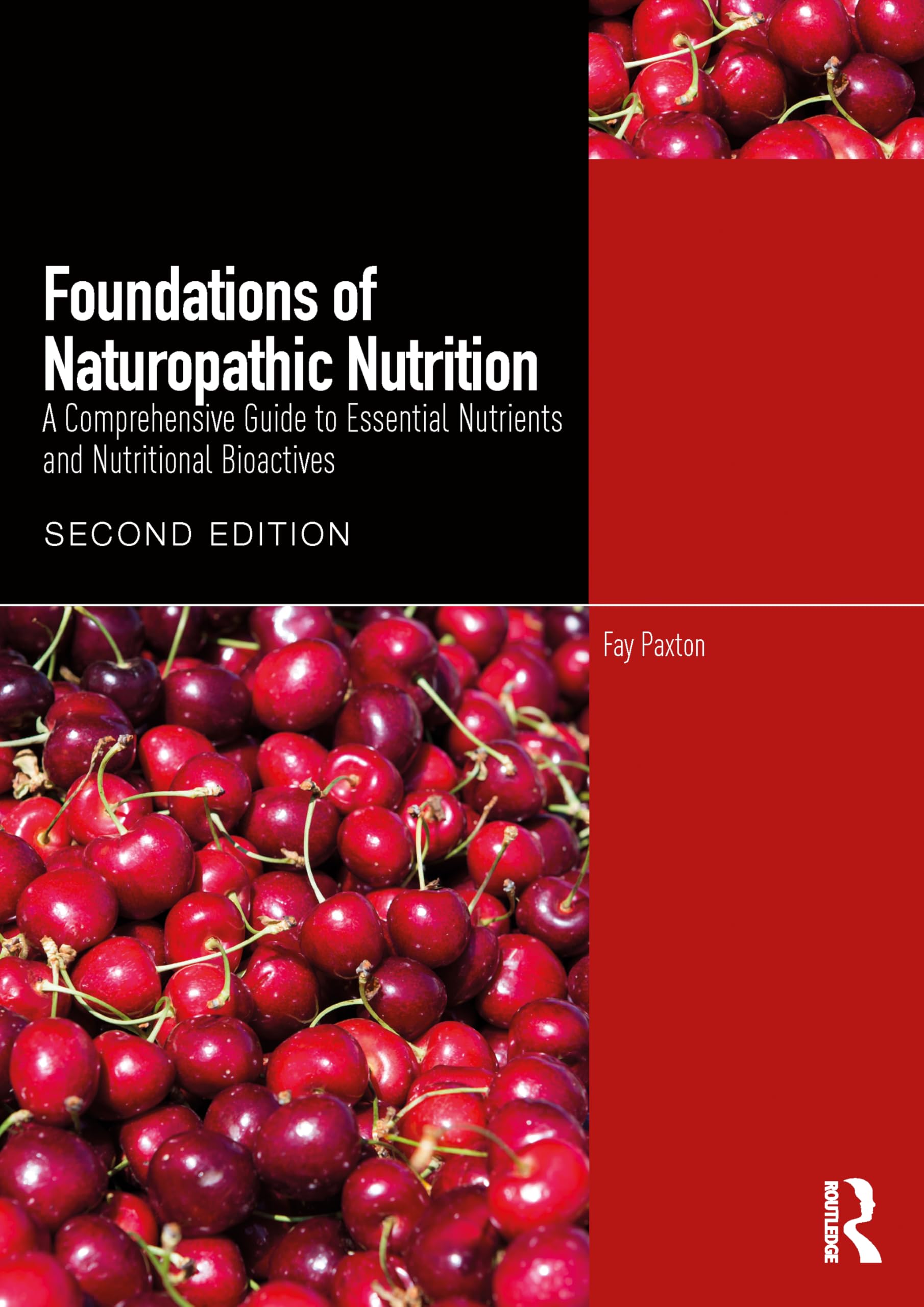 Cover of Foundations of Naturopathic Nutrition: A Comprehensive Guide to Essential Nutrients and Nutritional Bioactives
