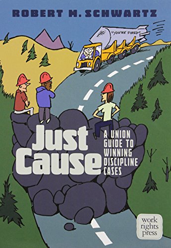 Cover of Just Cause: A Union Guide to Winning Discipline Cases