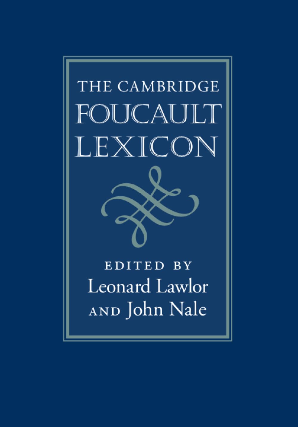 Cover of The Cambridge Foucault Lexicon