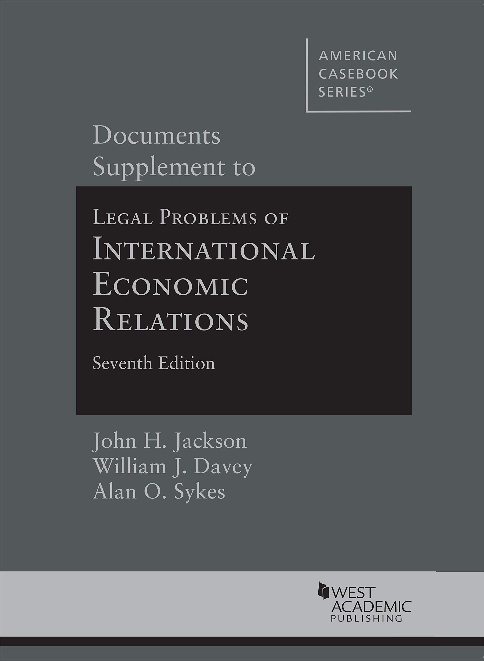Cover of Documents Supplement to Legal Problems of International Economic Relations (American Casebook Series)