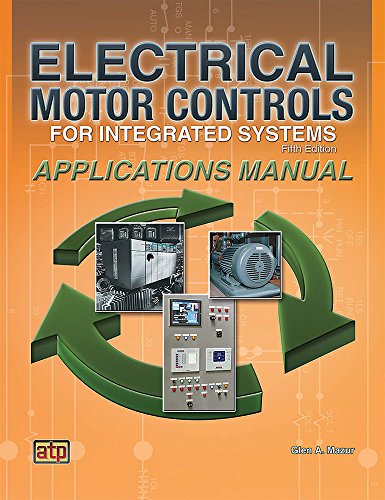 Cover of Electrical Motor Controls for Integrated Systems: Applications Manual