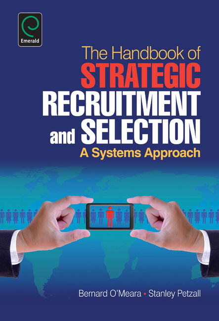 Cover of Handbook of Strategic Recruitment and Selection: A Systems Approach