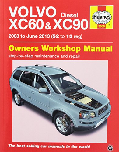 Cover of Volvo Diesel XC60 and XC90 Owners Workshop Manual 2003 to June 2013 Models