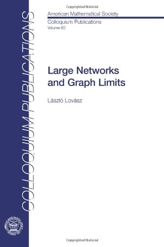 Cover of Large Networks and Graph Limits (Colloquium Publications)