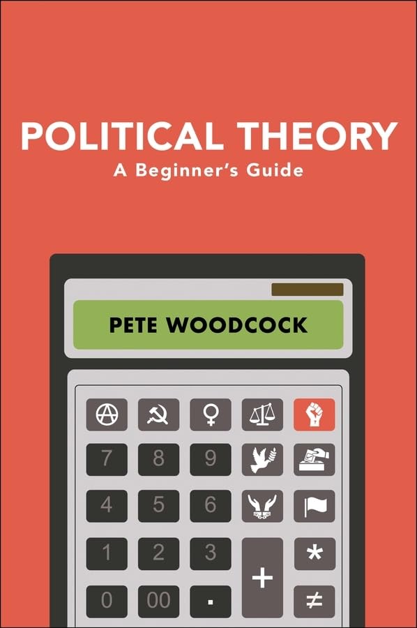 Cover of Political Theory: A Beginner's Guide
