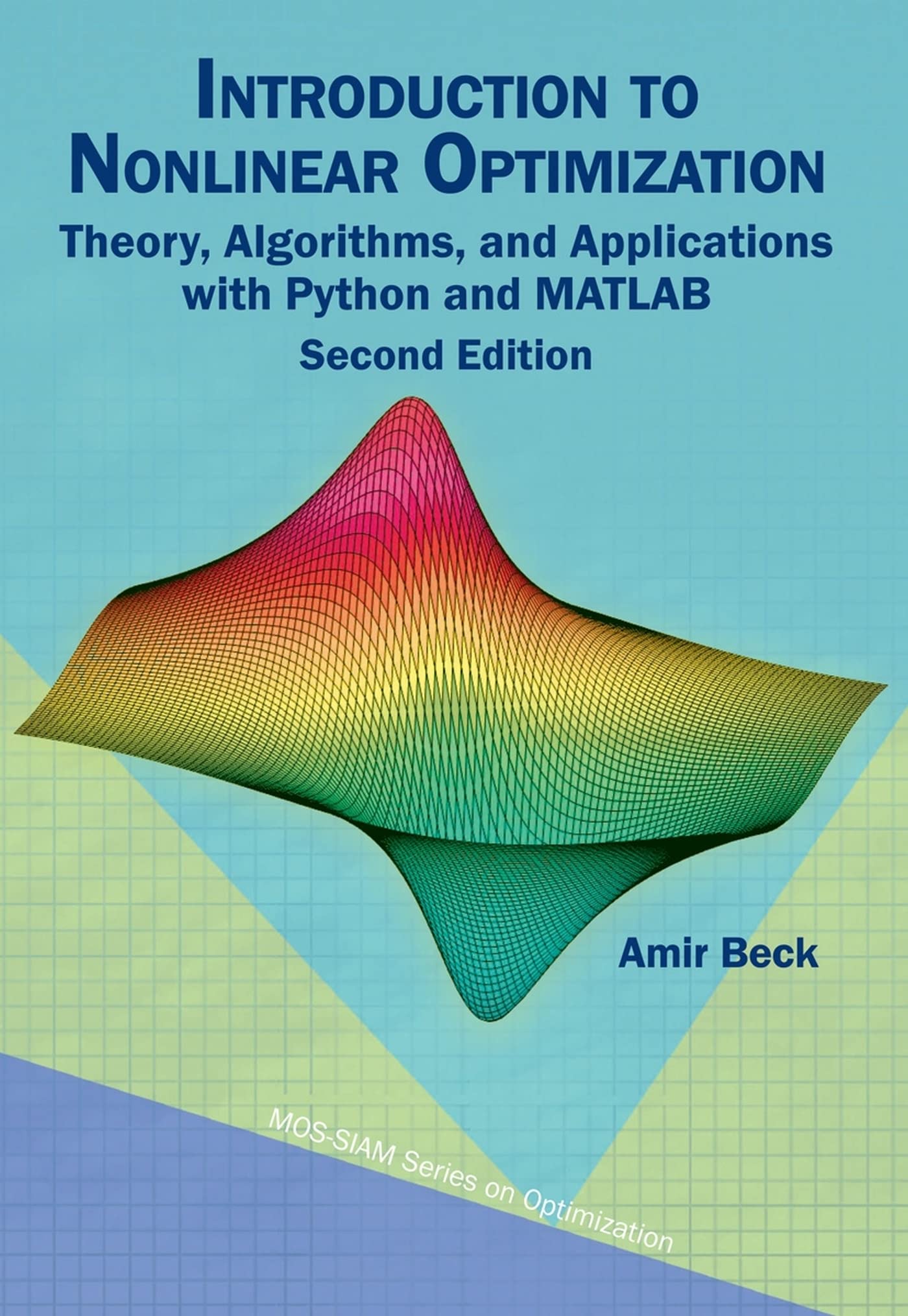 Cover of Introduction to Nonlinear Optimization: Theory, Algorithms, and Applications with Python and MATLAB, Second Edition