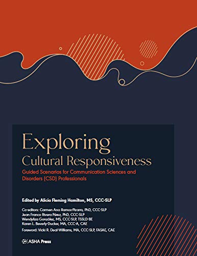 Cover of Exploring Cultural Responsiveness: Guided Scenarios for Communication Sciences and Disorders (CSD) Professionals
