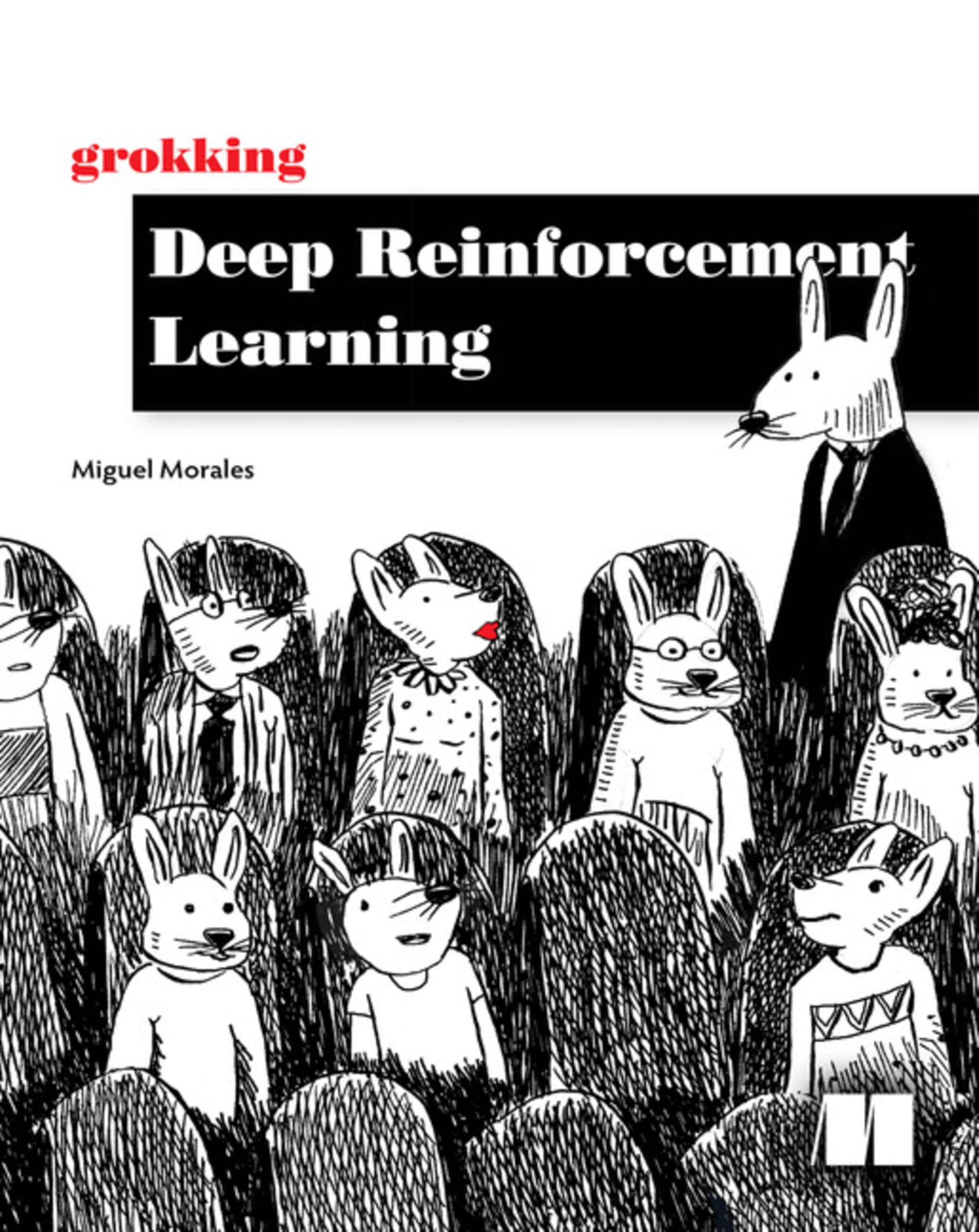 Cover of Grokking Deep Reinforcement Learning