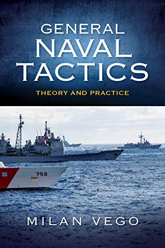 Cover of General Naval Tactics: Theory and Practice
