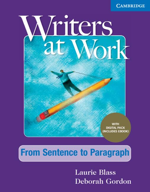 Cover of Writers at Work From Sentence to Paragraph , Student's Book with Digital Pack