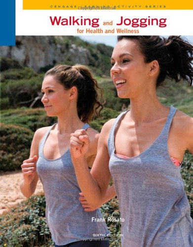 Cover of Walking and Jogging for Health and Wellness (Cengage Learning Activity Series)