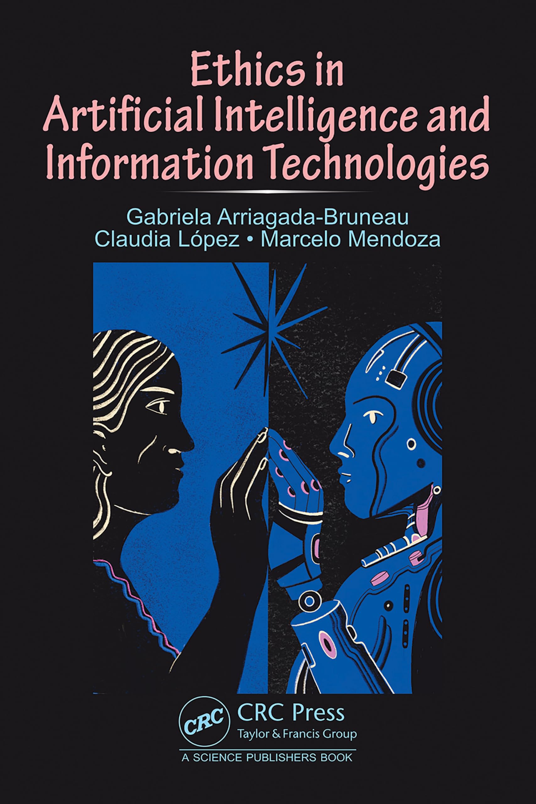 Cover of Ethics in Artificial Intelligence and Information Technologies