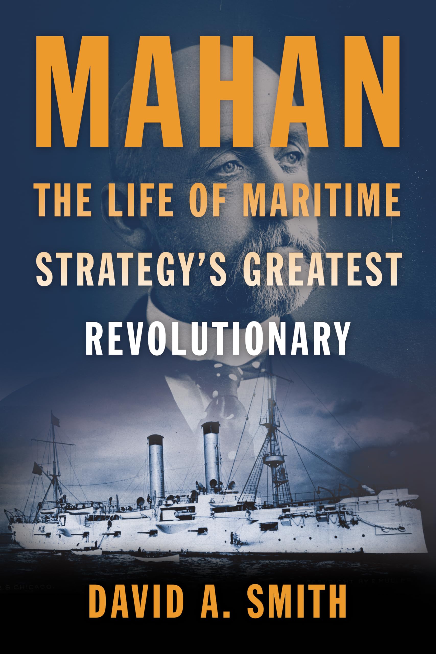 Cover of Mahan: The Life of Maritime Strategy’s Greatest Revolutionary
