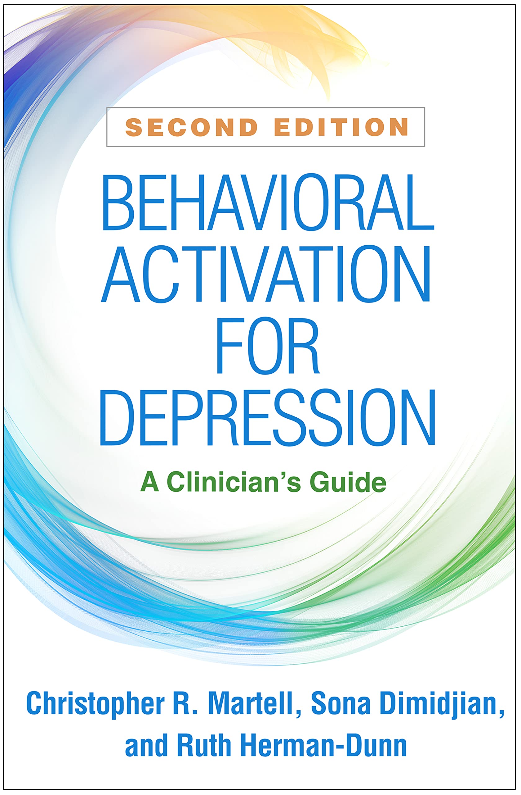 Cover of Behavioral Activation for Depression: A Clinician's Guide