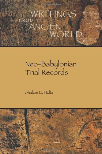Cover of Neo-Babylonian Trial Records (Writings from the Ancient World)