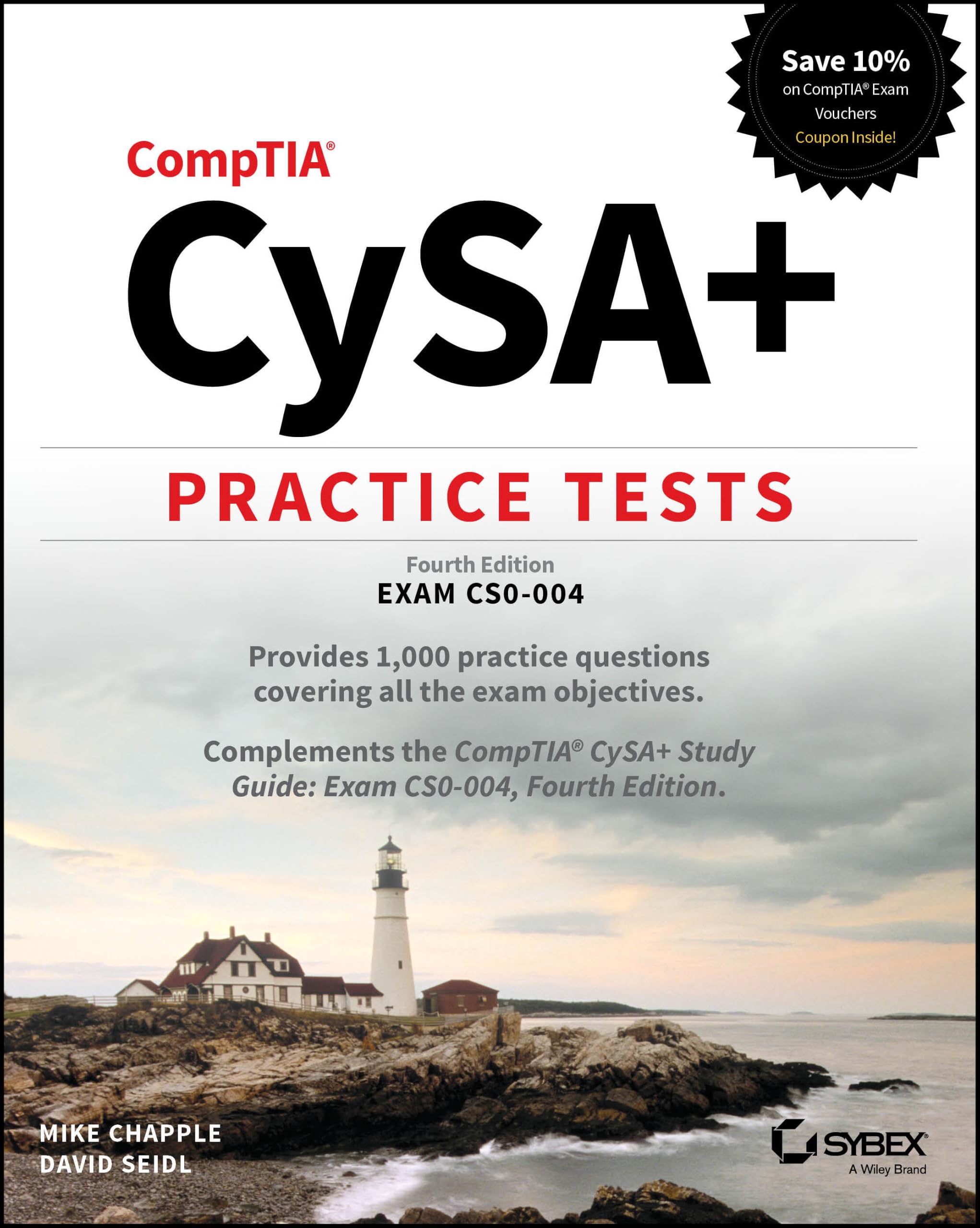 Cover of CompTIA CySA+ Practice Tests: Exam CS0-004 (Sybex Study Guide)