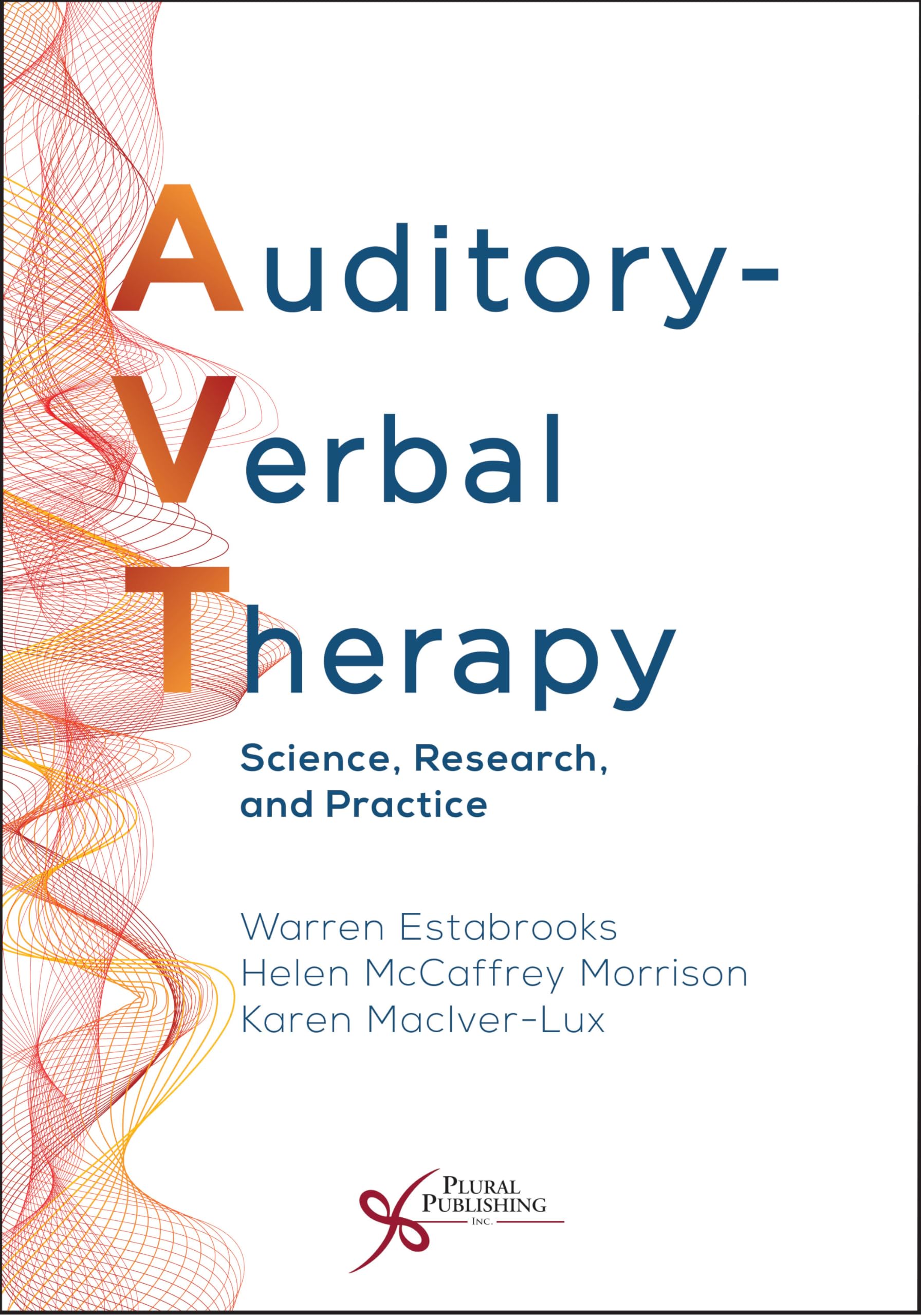 Cover of Auditory-Verbal Therapy: Science, Research and Practice