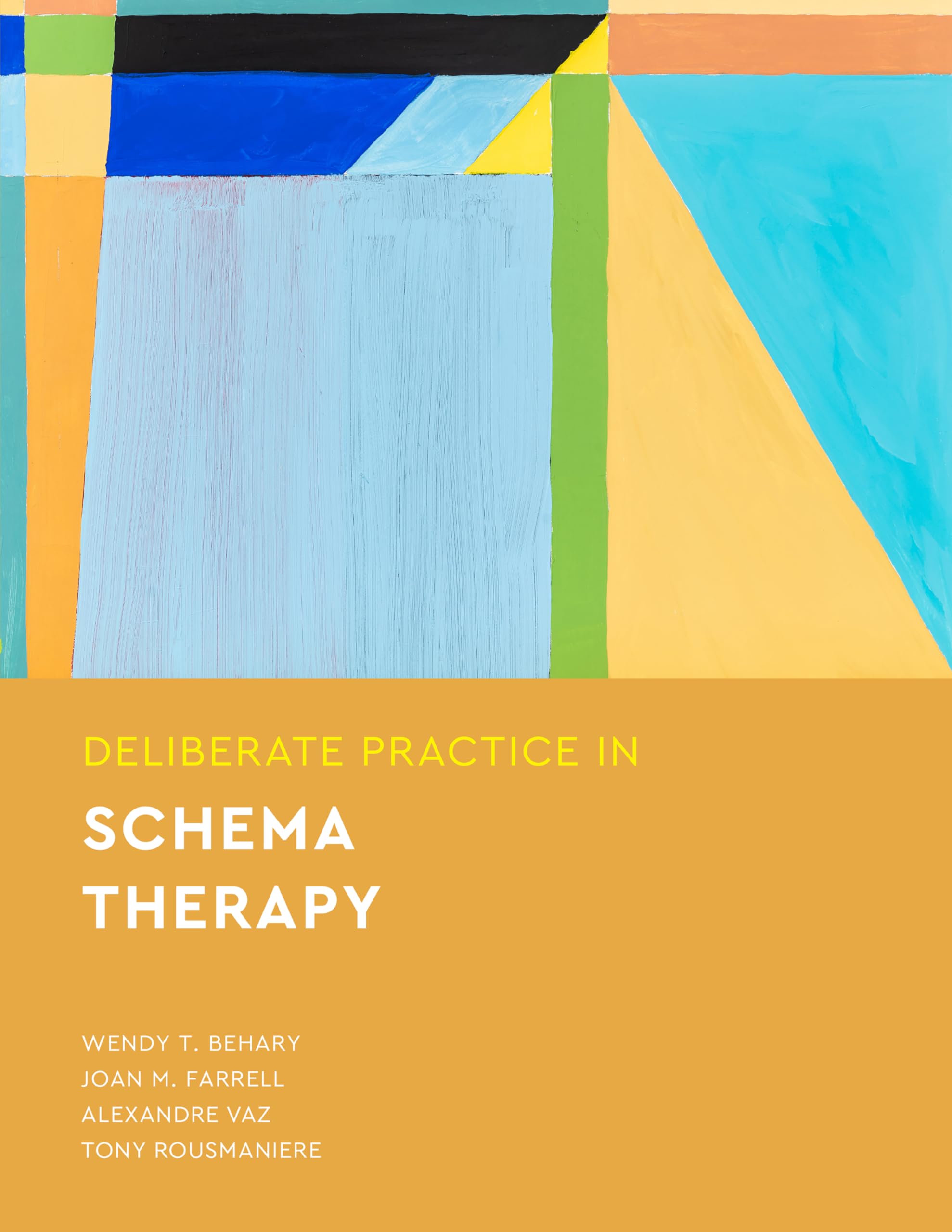 Cover of Deliberate Practice in Schema Therapy (Essentials of Deliberate Practice Series)