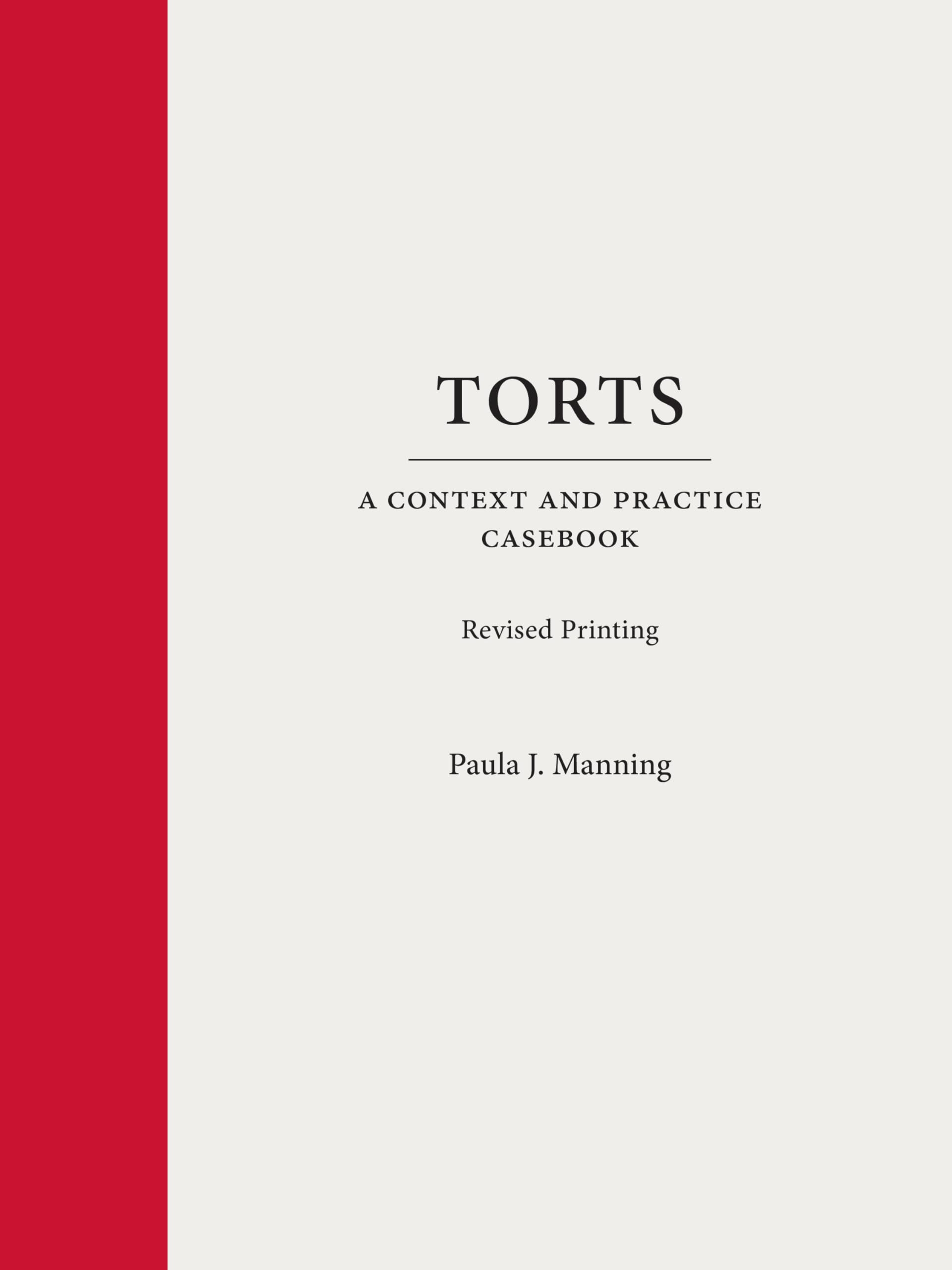 Cover of Torts: A Context and Practice Casebook (Context and Practice Series)