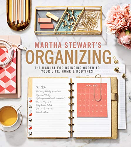 Cover of Martha Stewart's Organizing: The Manual for Bringing Order to Your Life, Home & Routines