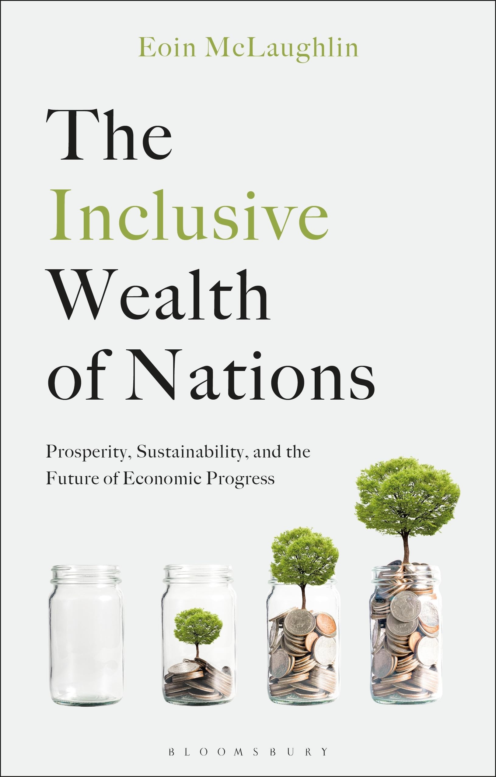 Cover of The Inclusive Wealth of Nations: Prosperity, Sustainability, and the Future of Economic Progress