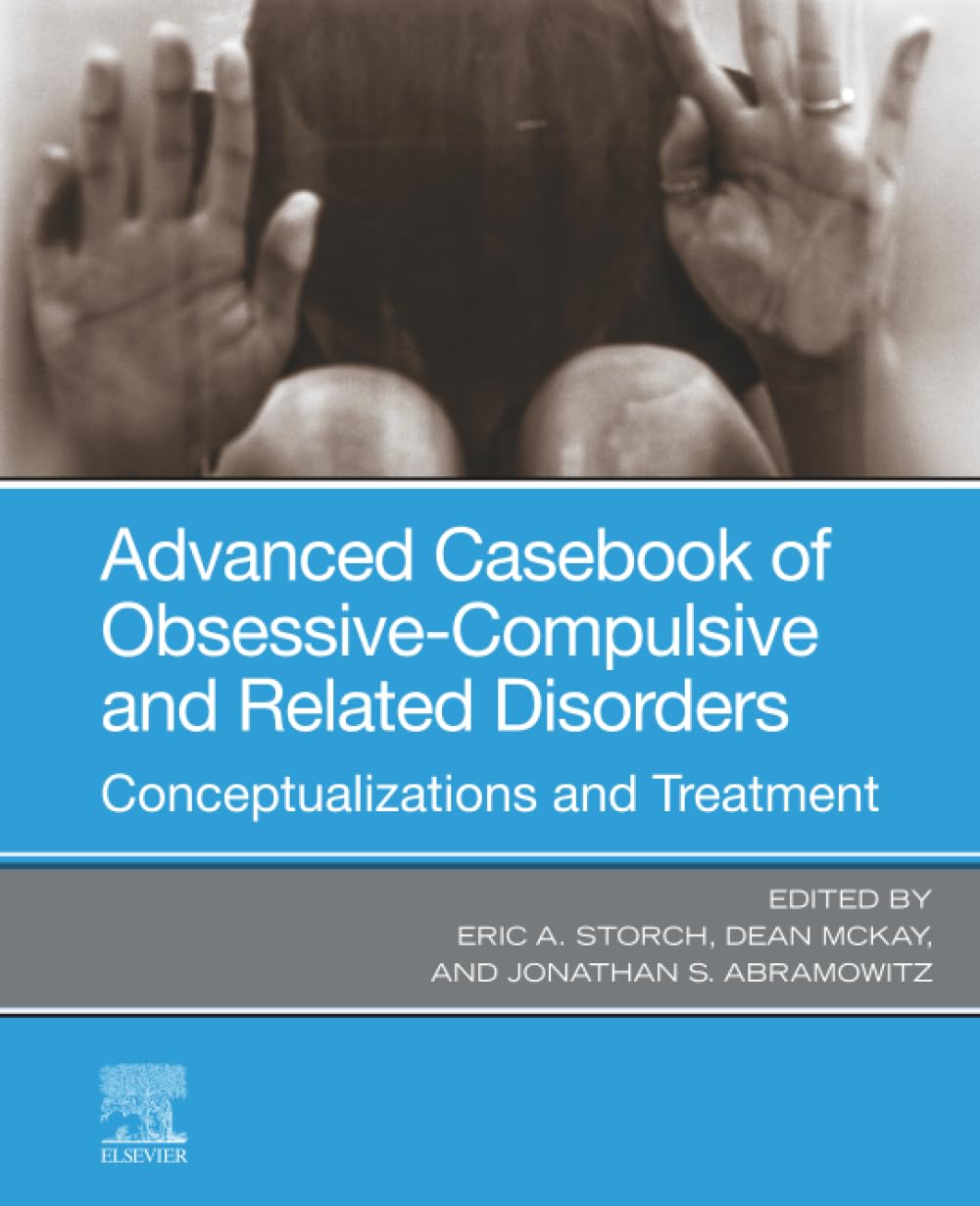 Cover of Advanced Casebook of Obsessive-Compulsive and Related Disorders: Conceptualizations and Treatment