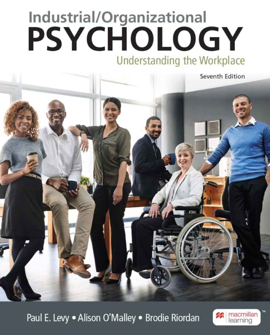 Cover of Industrial/Organizational Psychology: Understanding the Workplace