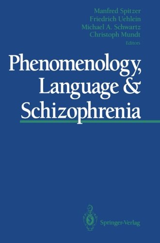 Cover of Phenomenology, Language & Schizophrenia