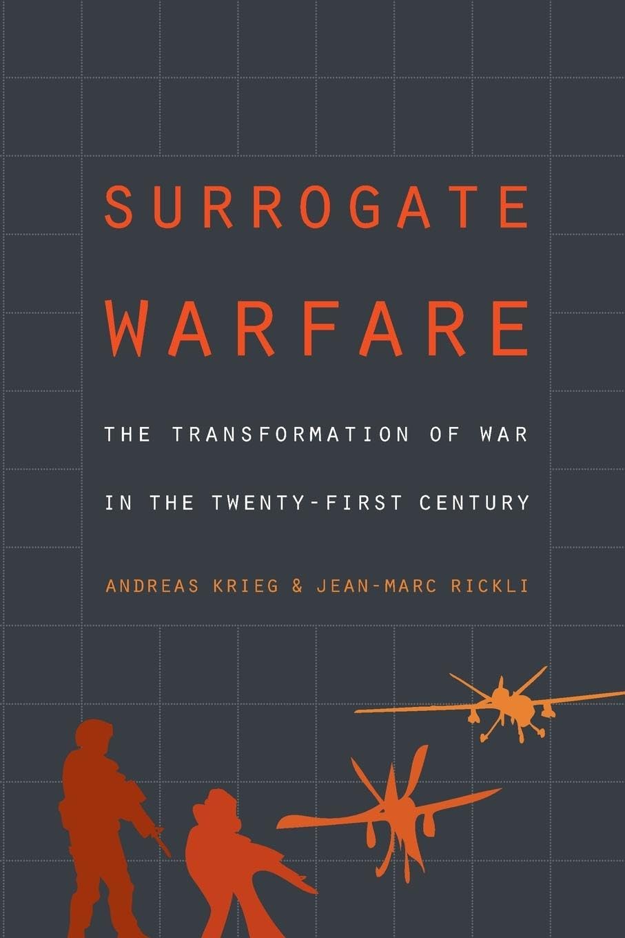 Cover of Surrogate Warfare: The Transformation of War in the Twenty-First Century