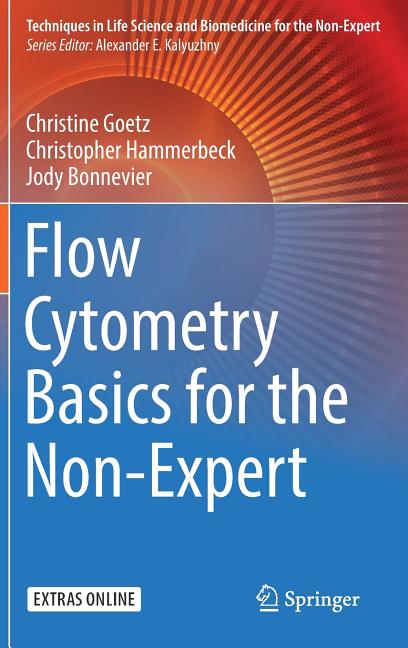 Cover of Flow Cytometry Basics for the Non-Expert (2018)