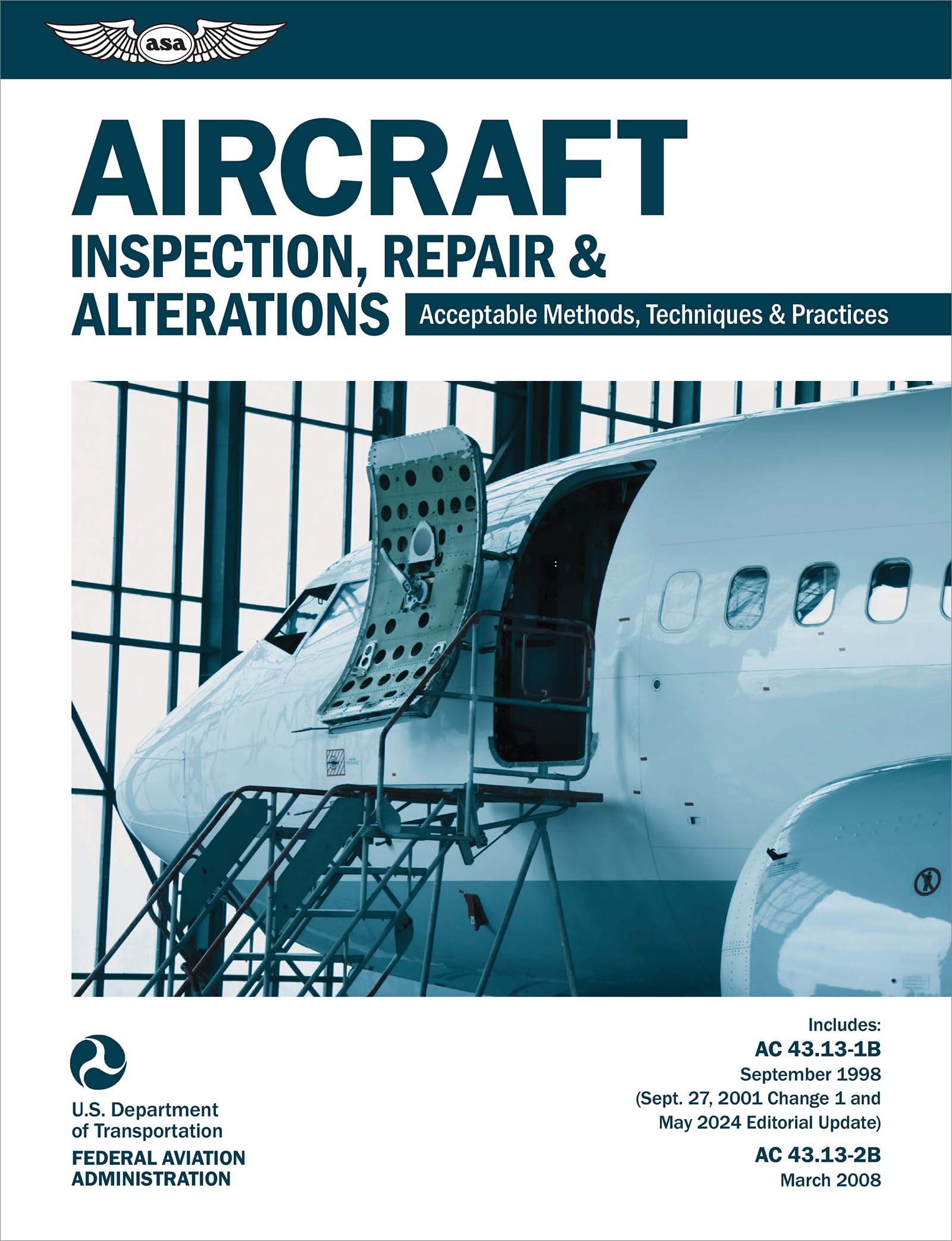 Cover of Aircraft Inspection, Repair and Alterations (2026): Acceptable Methods, Techniques, and Practices (AC 43.13-1B, AC 43.13-2B) (ASA FAA Handbook Series)