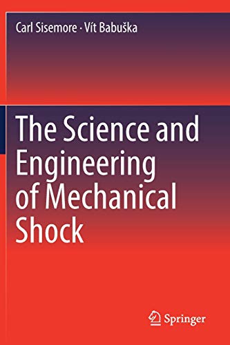 Cover of The Science and Engineering of Mechanical Shock