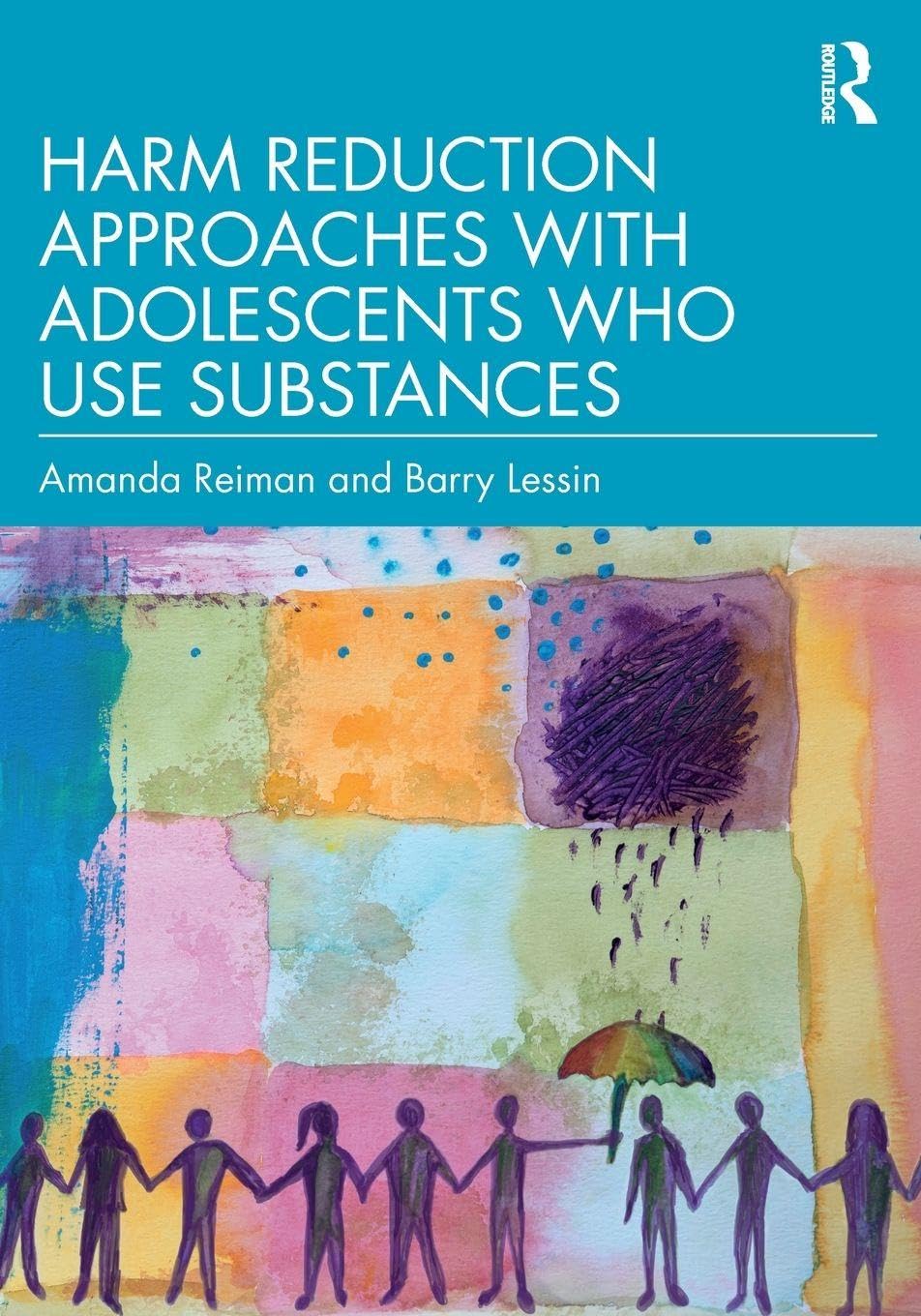Cover of Harm Reduction Approaches with Adolescents Who Use Substances