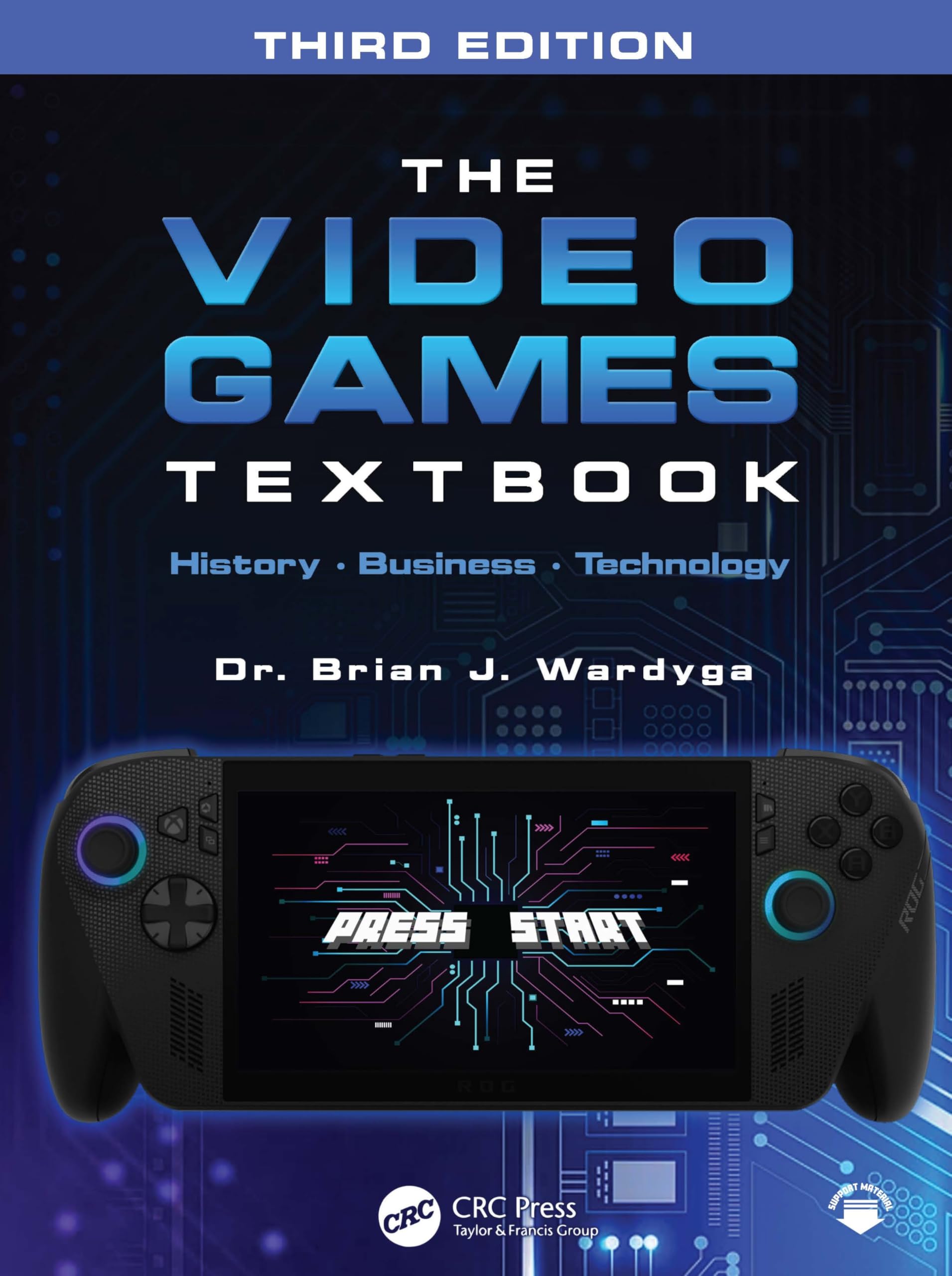 Cover of The Video Games Textbook: History - Business - Technology